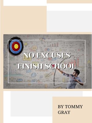 cover image of No Excuses. Finish School